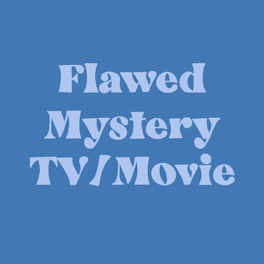 *Flawed Mystery: TV/Movie Sticker Sheets