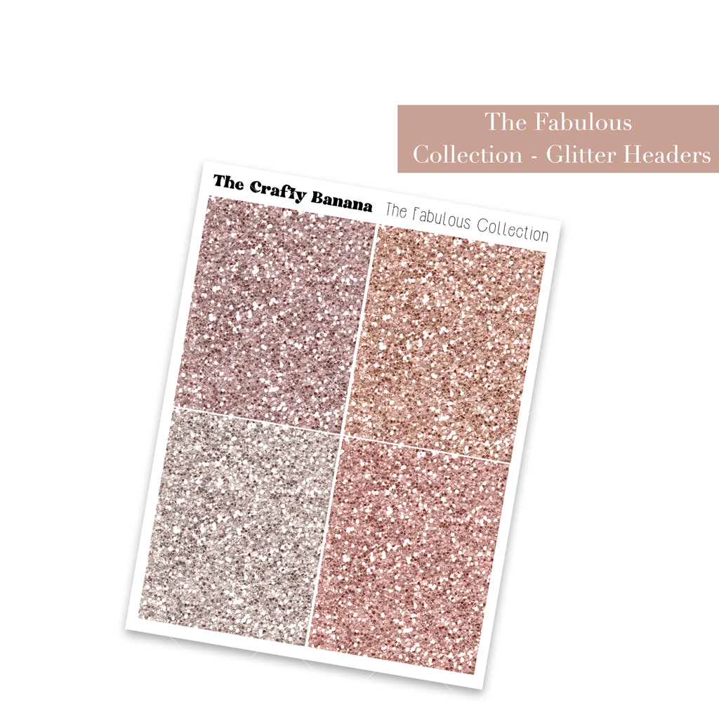 The Fabulous Collection: Glitter Headers